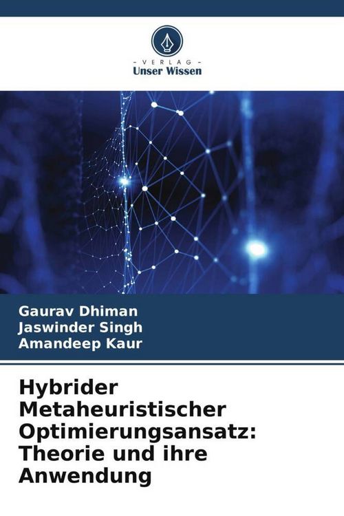 Produktbild: Hybrider Metaheuristischer Optimierungsansatz: Theorie und ihre Anwendung