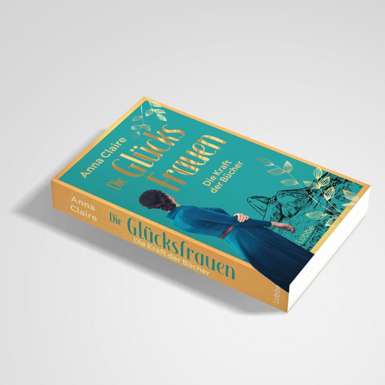 Produktbild: Die Gl&uuml;cksfrauen - Die Kraft der B&uuml;cher