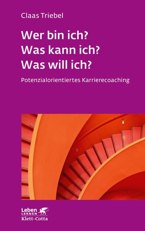 Bild vom Artikel Wer bin ich? Was kann ich? Was will ich? (Leben Lernen, Bd. 333) vom Autor Claas Triebel