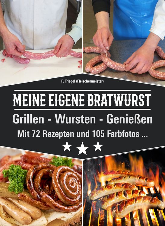 Produktbild: MEINE EIGENE BRATWURST Grillen-Wursten-Genießen