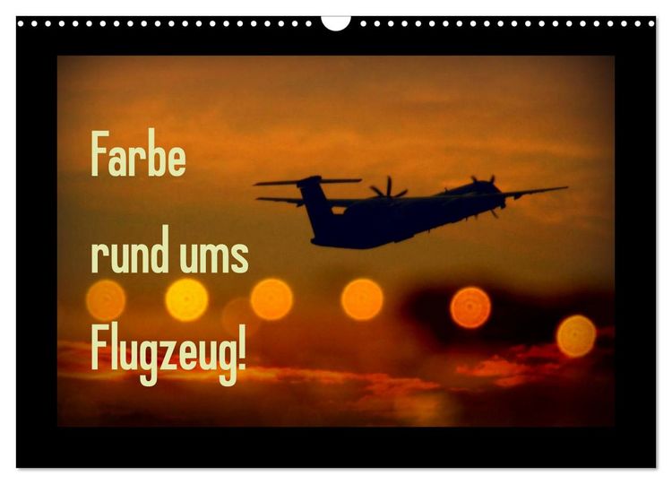 Produktbild: Farbe rund ums Flugzeug! (Wandkalender 2026 DIN A3 quer), CALVENDO Monatskalender
