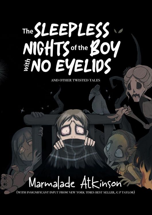 Produktbild: The Sleepless Nights Of The Boy With No Eyelids And Other Twisted Tales