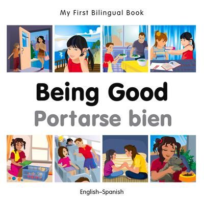 Produktbild: My First Bilingual Book - Being Good (English-Spanish)