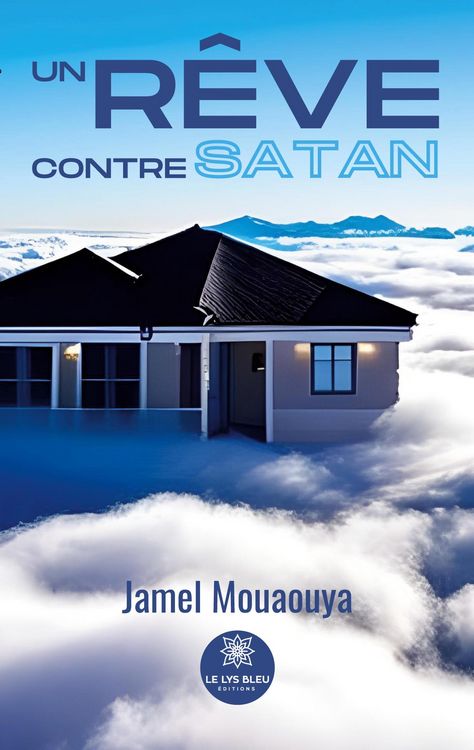 Produktbild: Jamel Mouaouya: R&ecirc;ve contre Satan
