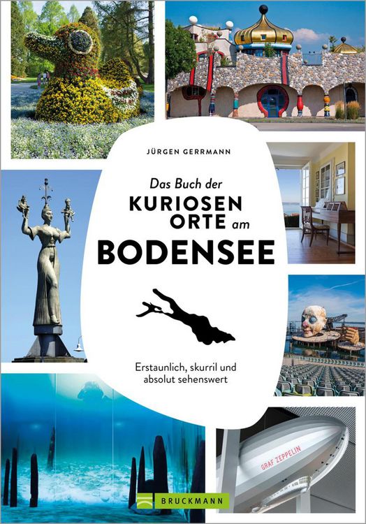 Produktbild: Das Buch der kuriosen Orte am Bodensee
