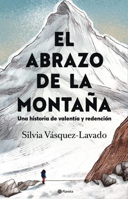 Produktbild: El Abrazo de la Monta&ntilde;a: Una Historia de Valent&iacute;a Y Redenci&oacute;n / In the Shadow of the Mountain: A Memoir of Courage