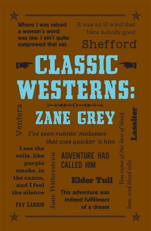 Bild vom Artikel Classic Westerns: Zane Grey vom Autor Zane Grey