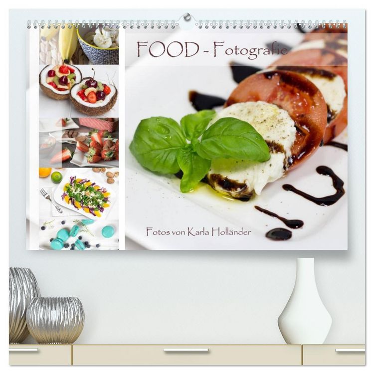 Produktbild: Food-Fotografie (hochwertiger Premium Wandkalender 2026 DIN A2 quer), Kunstdruck in Hochglanz