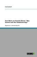 Produktbild: Zum Werk von Kenichi Ohmae "Was kommt nach der Globalisierung?"