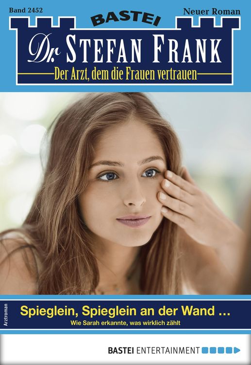 Bild vom Artikel Dr. Stefan Frank 2452 - Arztroman vom Autor Stefan Frank