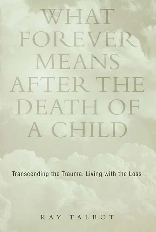 Produktbild: What Forever Means After the Death of a Child