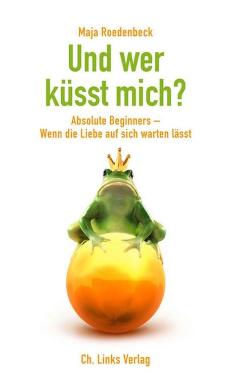 Produktbild: Und wer k&uuml;sst mich?