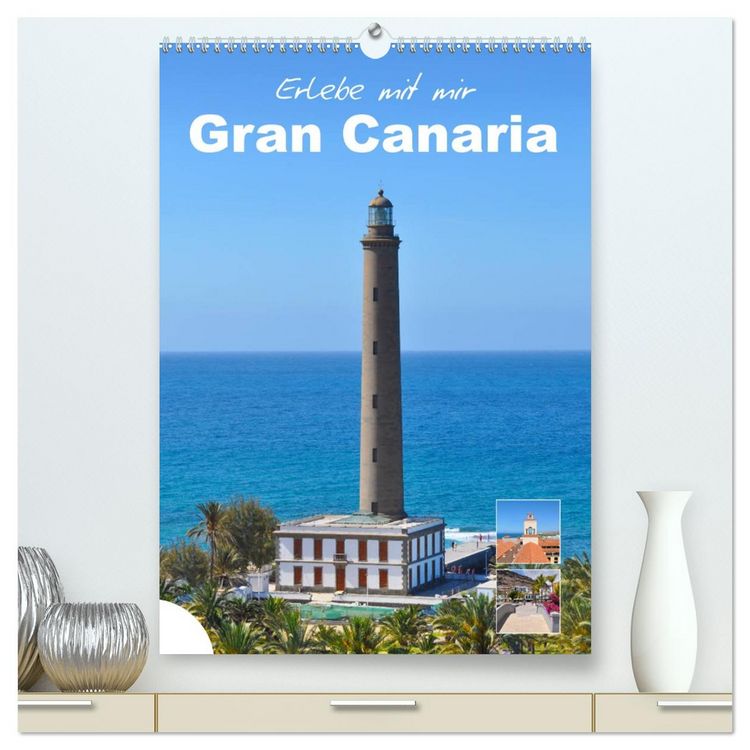 Produktbild: Erlebe mit mir Gran Canaria (hochwertiger Premium Wandkalender 2026 DIN A2 hoch), Kunstdruck in Hochglanz
