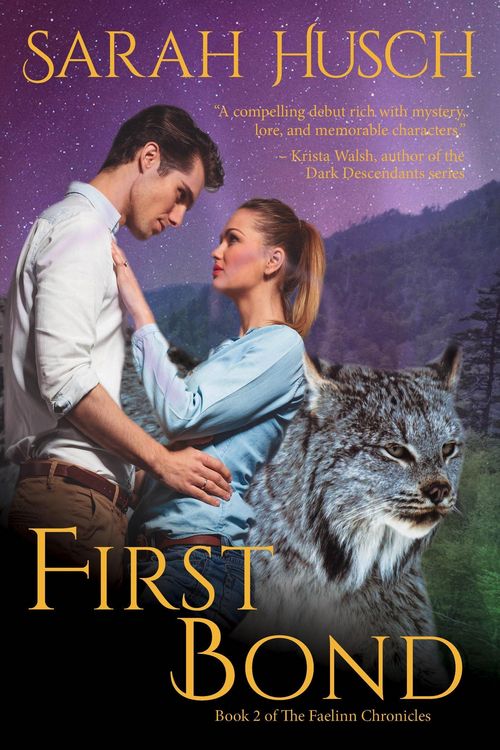 Produktbild: First Bond (The Faelinn Chronicles, #2)