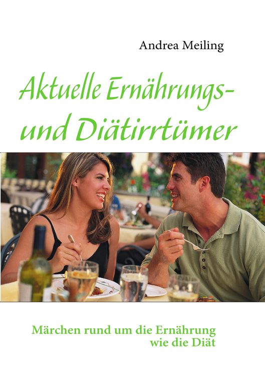 Produktbild: Aktuelle Ern&auml;hrungs- und Di&auml;tirrt&uuml;mer