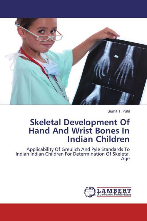 Produktbild: Skeletal Development Of Hand And Wrist Bones In Indian Children