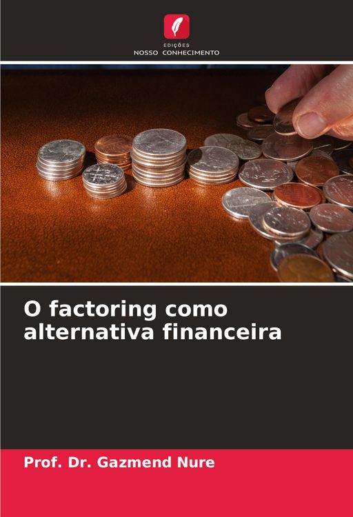 Produktbild: O factoring como alternativa financeira