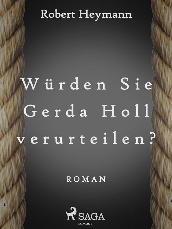 Produktbild: W&uuml;rden Sie Gerda Holl verurteilen?