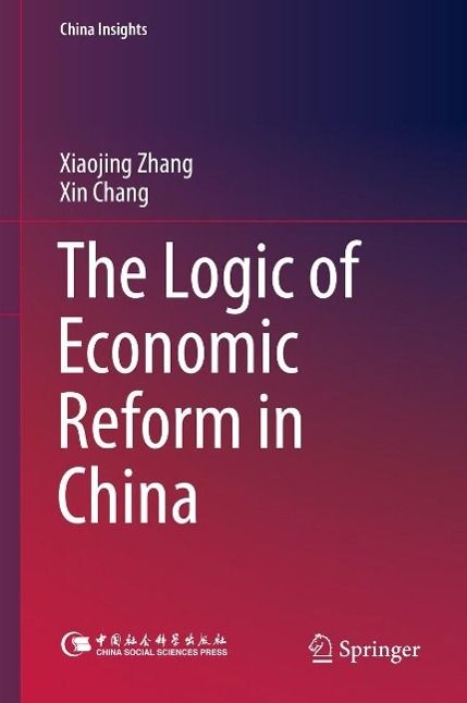 Produktbild: The Logic of Economic Reform in China