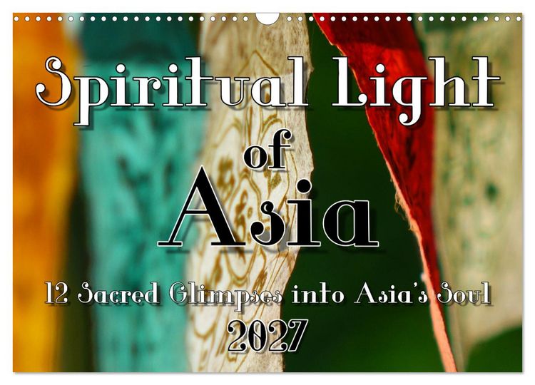 Produktbild: Spiritual Light of Asia (Wall Calendar 2027 DIN A3 landscape), CALVENDO 12 Month Wall Calendar