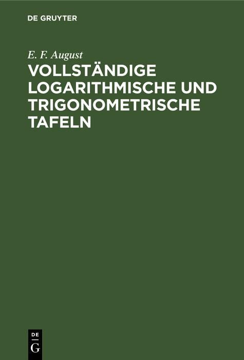 Produktbild: Vollst&auml;ndige logarithmische und trigonometrische Tafeln