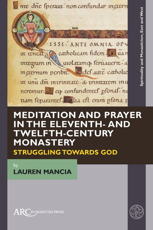 Produktbild: Meditation and Prayer in the Eleventh- and Twelfth-Century Monastery