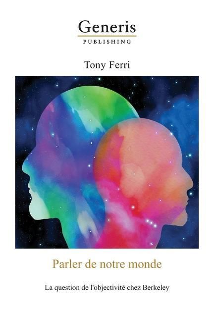 Produktbild: Parler de notre monde: : La question de l'objectivit&eacute; chez Berkeley
