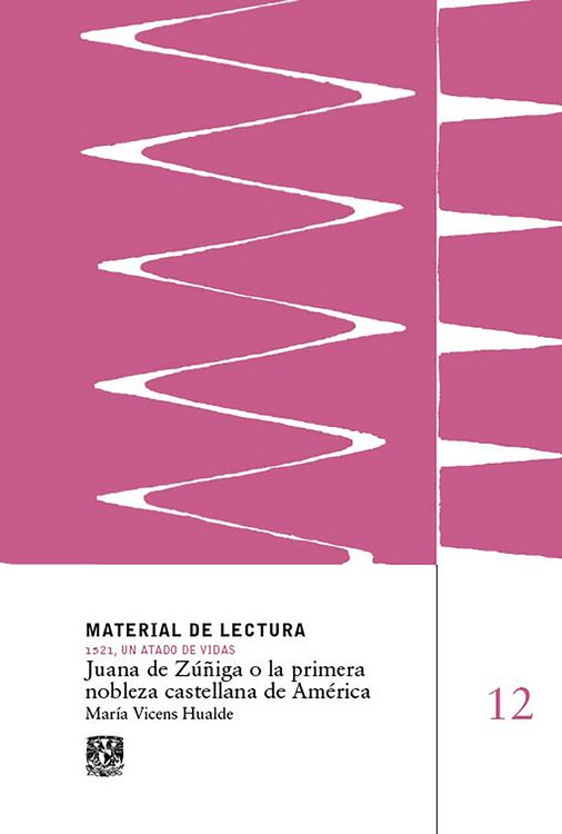 Produktbild: Juana de Z&uacute;&ntilde;iga o la primera nobleza castellana de Am&eacute;rica