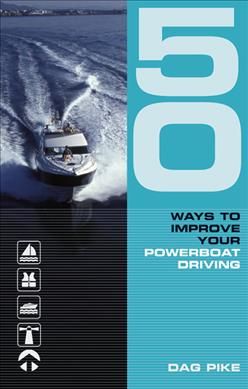 Produktbild: Pike, D: 50 Ways to Improve Your Power Boat Driving