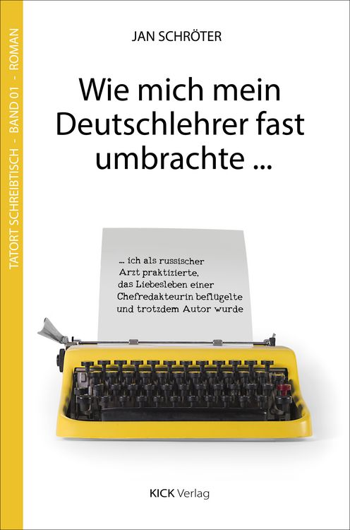 Produktbild: Wie mich mein Deutschlehrer fast umbrachte ...