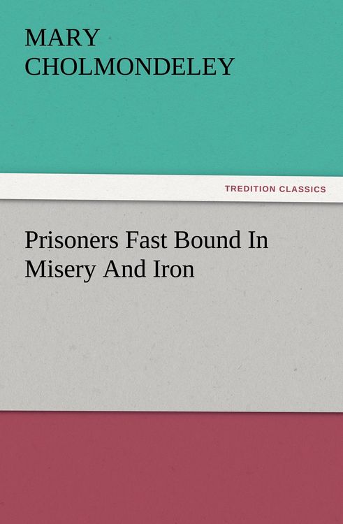 Produktbild: Prisoners Fast Bound In Misery And Iron
