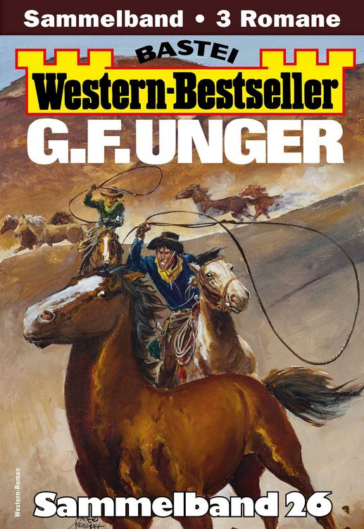 Produktbild: G. F. Unger Western-Bestseller Sammelband 26