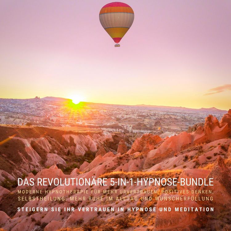 Produktbild: DAS REVOLUTION&Auml;RE 5-IN 1-HYPNOSE-BUNDLE: MODERNE HYPNOTHERAPIE F&Uuml;R MEHR URVERTRAUEN, POSITIVES DENKEN, SELBSTHEILUNG, MEHR RUHE IM ALLTAG UND WUNSCHERF&Uuml;LLUNG