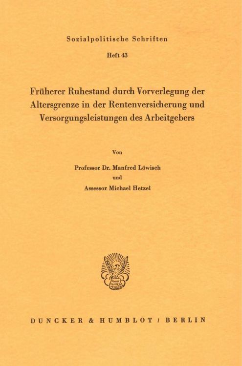 Produktbild: Fr&uuml;herer Ruhestand durch Vorverlegung der Altersgrenze in der Rentenversicherung und Versorgungsleistungen des Arbeitgebers.