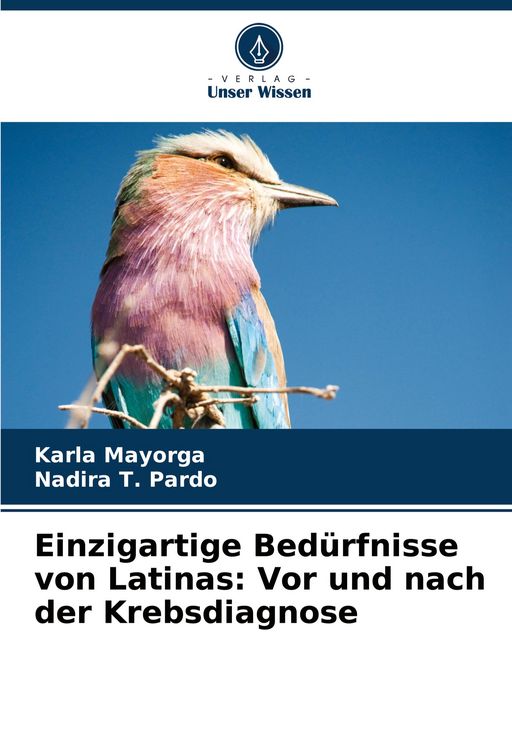 Produktbild: Einzigartige Bed&uuml;rfnisse von Latinas: Vor und nach der Krebsdiagnose