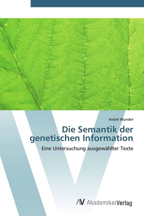 Produktbild: Die Semantik der genetischen Information