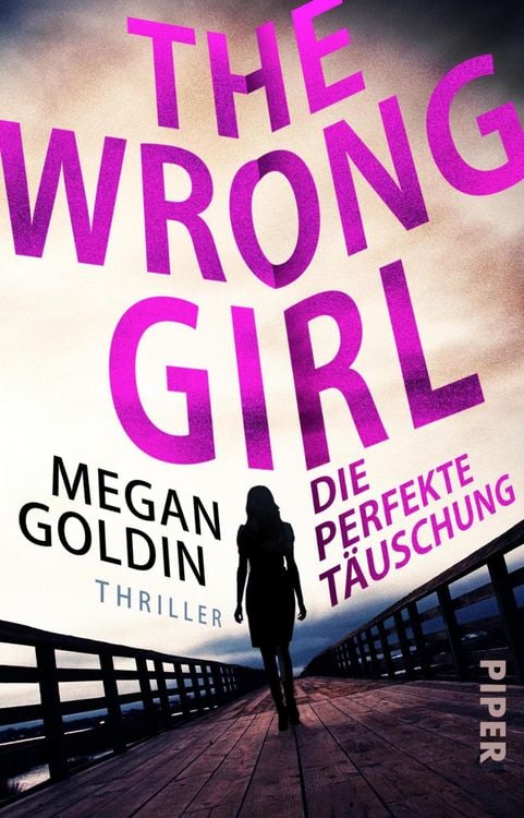 Produktbild: The Wrong Girl - Die perfekte T&auml;uschung
