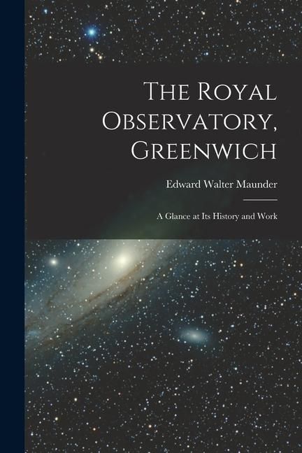 Produktbild: The Royal Observatory, Greenwich: A Glance at Its History and Work