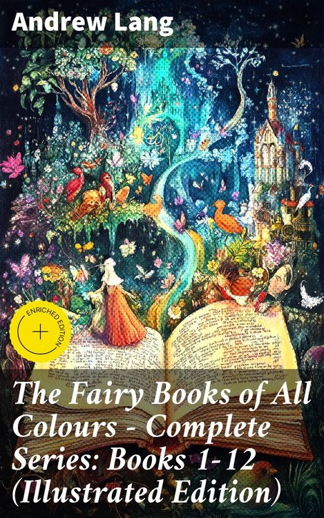 Produktbild: The Fairy Books of All Colours - Complete Series: Books 1-12 (Illustrated Edition)