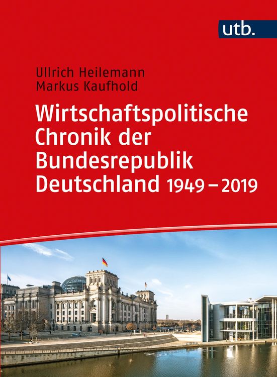 Produktbild: Wirtschaftspolitische Chronik der Bundesrepublik Deutschland 1949&ndash;2019