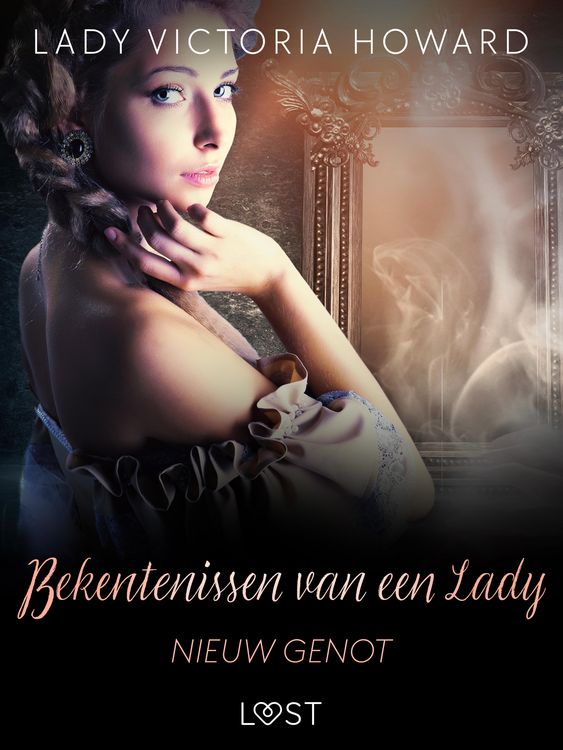 Produktbild: Bekentenissen van een Lady: Nieuw Genot