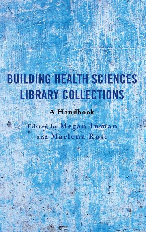Produktbild: Building Health Sciences Library Collections