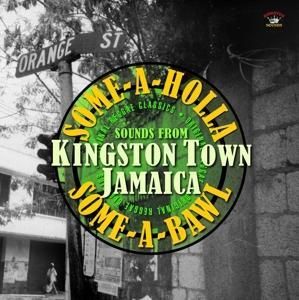 Produktbild: Kingston Town Jamaica (Some-A-Holla Some-A-Bawl)