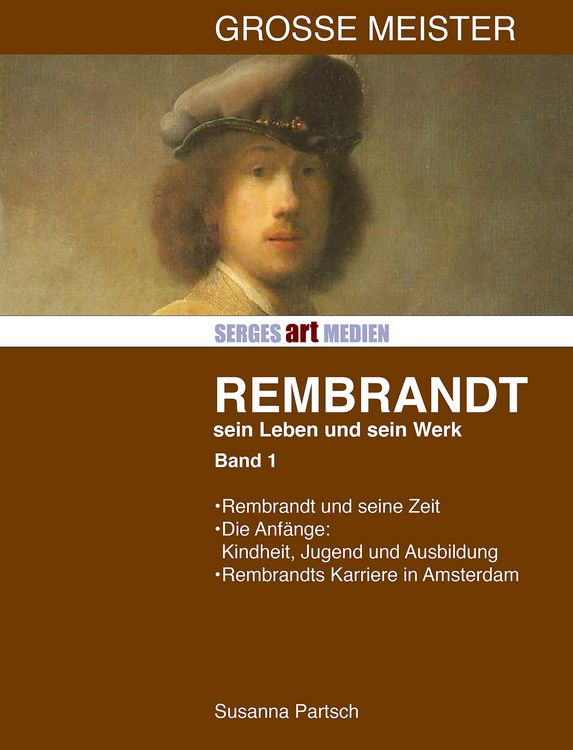 Produktbild: Rembrandt: Sein Leben - sein Werk - Band I