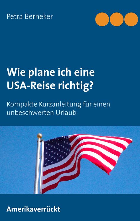 Produktbild: Wie plane ich eine USA-Reise richtig?