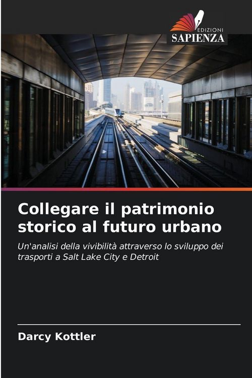 Produktbild: Collegare il patrimonio storico al futuro urbano