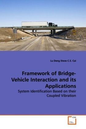 Produktbild: Deng, L: Framework of Bridge-Vehicle Interaction and its App