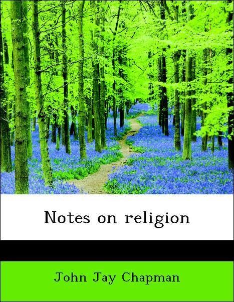 Produktbild: Chapman, J: Notes on religion
