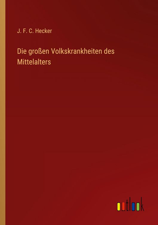 Produktbild: Die gro&szlig;en Volkskrankheiten des Mittelalters