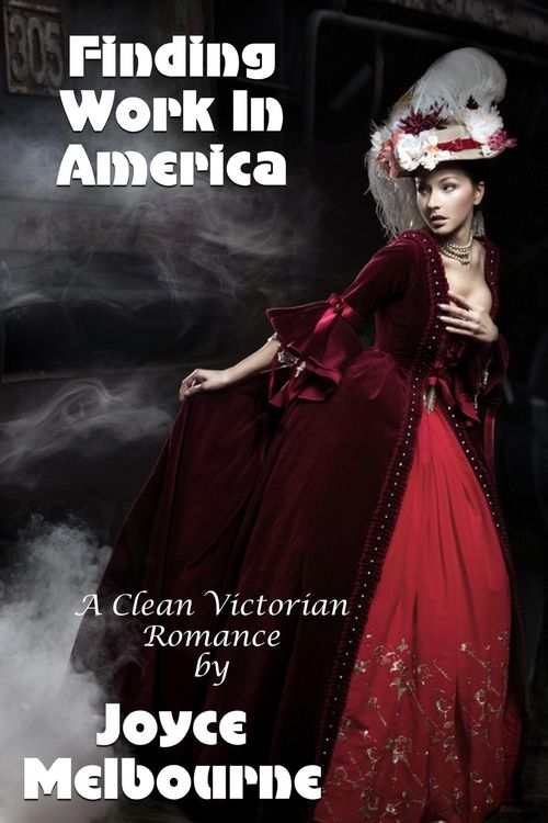 Produktbild: Finding Work In America (A Clean Victorian Romance)